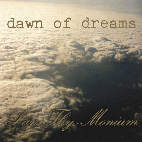 Pan Thy Monium : Dawn of Dreams